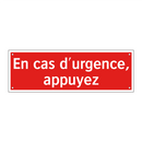 En cas d'urgence, appuyez