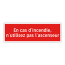 En cas d'incendie, n'utilisez pas l'ascenseur