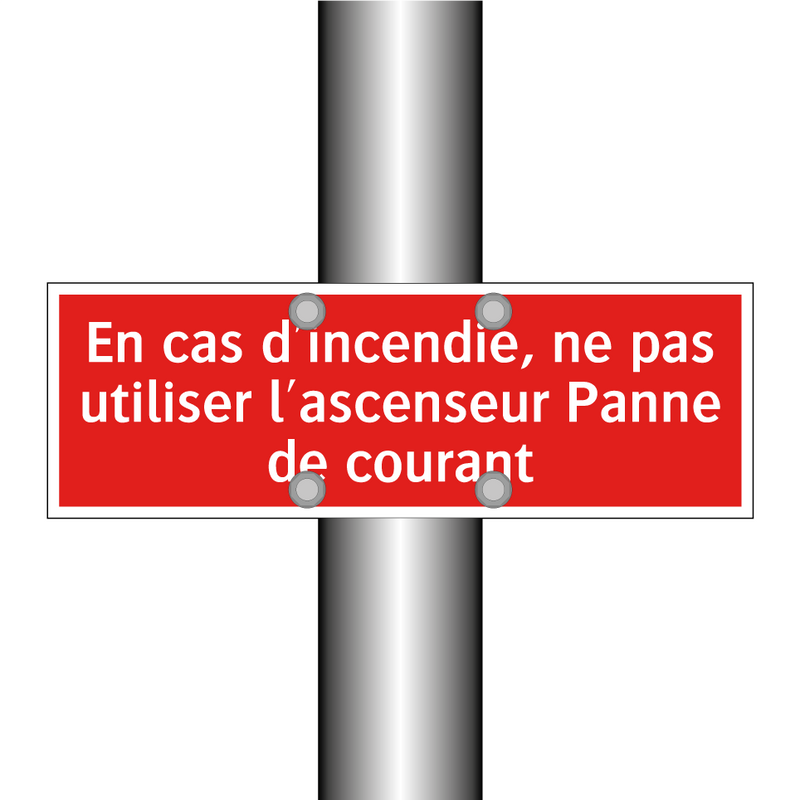 En cas d'incendie, ne pas utiliser l'ascenseur Panne de courant