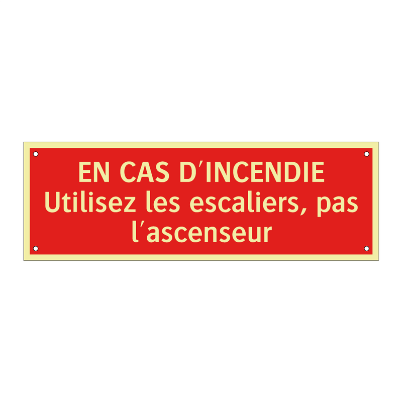 EN CAS D'INCENDIE Utilisez les escaliers, pas l'ascenseur