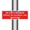 EN CAS D'INCENDIE Utilisez les escaliers, pas l'ascenseur