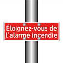 Éloignez-vous de l'alarme incendie
