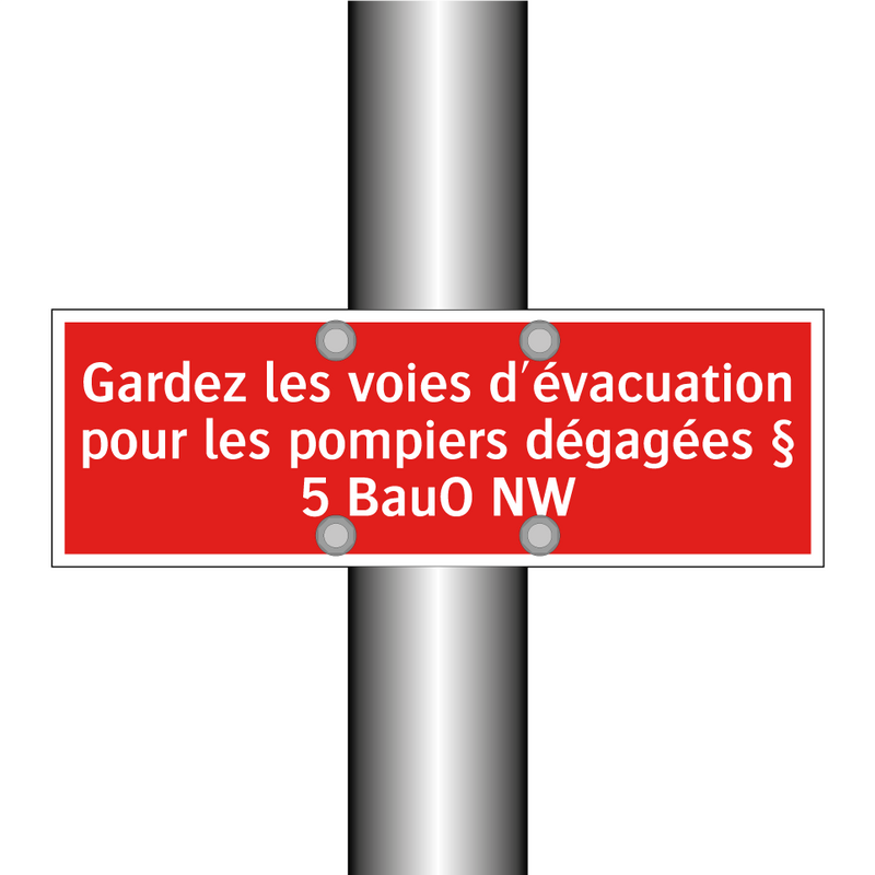 Gardez les voies d'évacuation pour les pompiers dégagées § 5 BauO NW