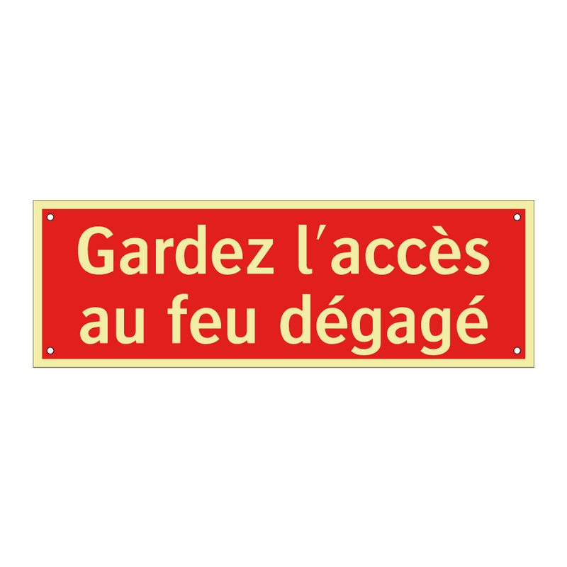 Gardez l'accès au feu dégagé