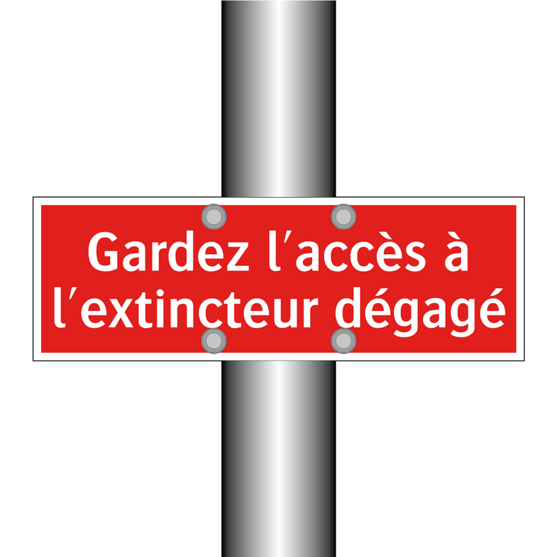 Gardez l'accès à l'extincteur dégagé