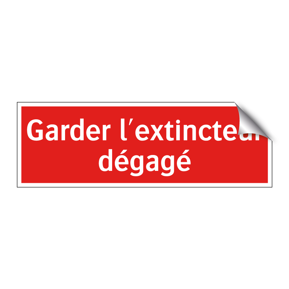 Garder l'extincteur dégagé