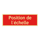 Position de l'échelle