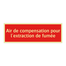 Air de compensation pour l'extraction de fumée