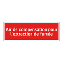 Air de compensation pour l'extraction de fumée