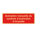 Activation manuelle du système d'extinction d'incendie