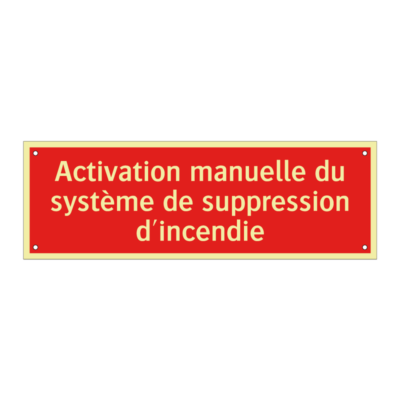Activation manuelle du système de suppression d'incendie