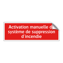 Activation manuelle du système de suppression d'incendie
