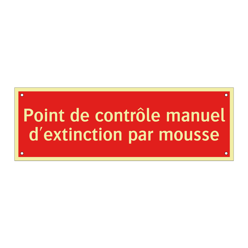 Point de contrôle manuel d'extinction par mousse