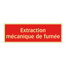 Extraction mécanique de fumée
