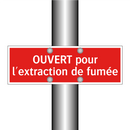 OUVERT pour l'extraction de fumée