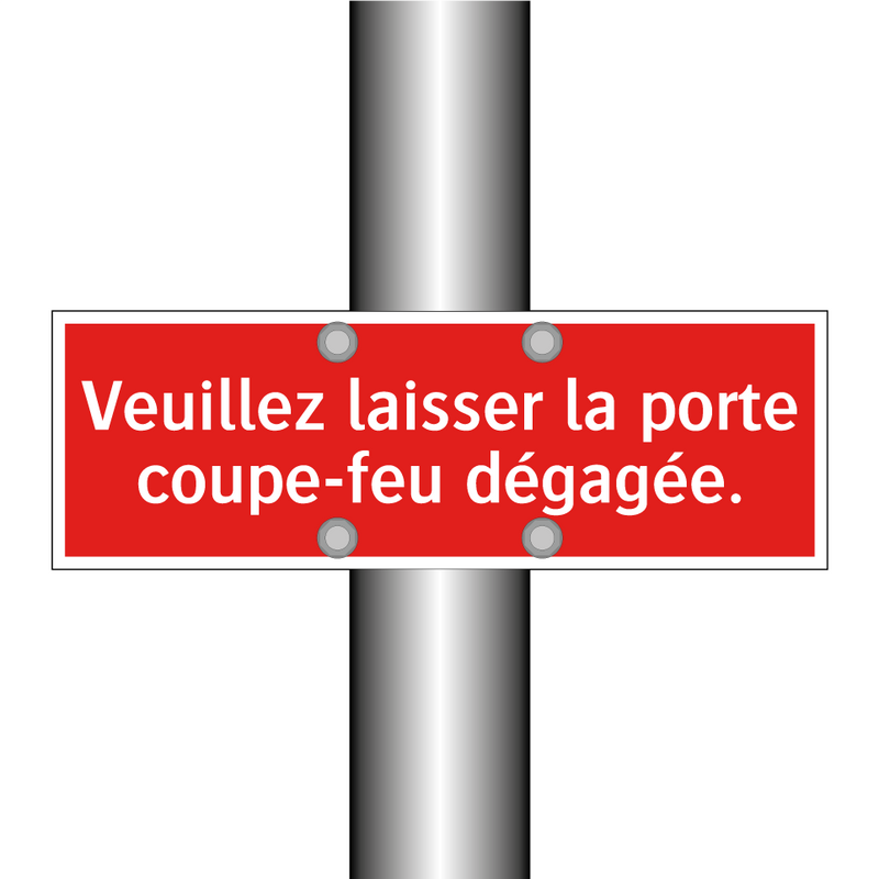 Veuillez laisser la porte coupe-feu dégagée.