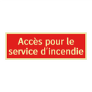 Accès pour le service d'incendie
