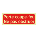 Porte coupe-feu Ne pas obstruer