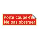 Porte coupe-feu Ne pas obstruer