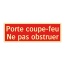 Porte coupe-feu Ne pas obstruer