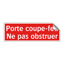 Porte coupe-feu Ne pas obstruer