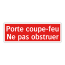 Porte coupe-feu Ne pas obstruer