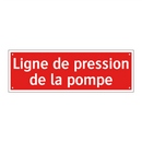 Ligne de pression de la pompe
