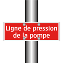 Ligne de pression de la pompe