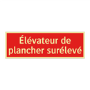 Élévateur de plancher surélevé