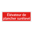 Élévateur de plancher surélevé