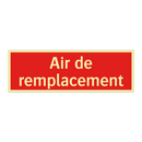 Air de remplacement