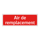 Air de remplacement