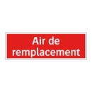 Air de remplacement