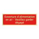 Ouverture d'alimentation en air - Veuillez garder dégagé