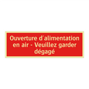 Ouverture d'alimentation en air - Veuillez garder dégagé