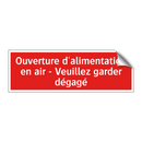 Ouverture d'alimentation en air - Veuillez garder dégagé