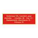 Extincteur CO₂ Convient pour éteindre : - Liquides (B) - Gaz (C) - Équipements électriques (E) - Friteuse (F)