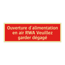 Ouverture d'alimentation en air RWA Veuillez garder dégagé