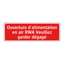 Ouverture d'alimentation en air RWA Veuillez garder dégagé