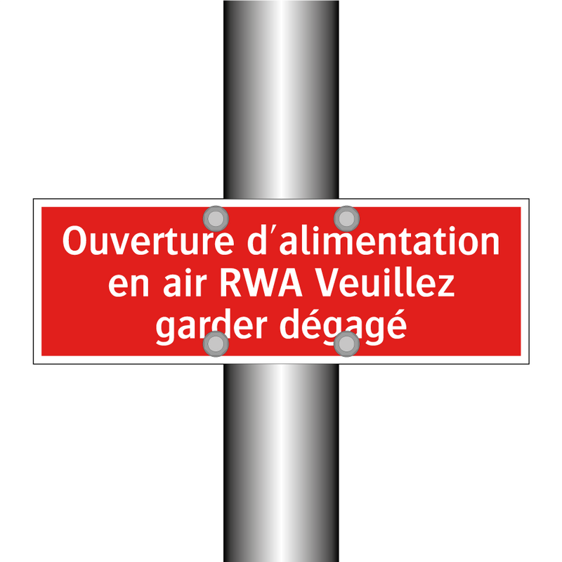 Ouverture d'alimentation en air RWA Veuillez garder dégagé