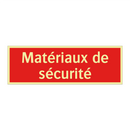 Matériaux de sécurité