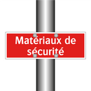 Matériaux de sécurité