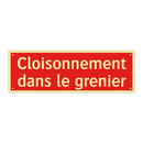 Cloisonnement dans le grenier