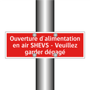 Ouverture d'alimentation en air SHEVS - Veuillez garder dégagé