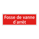 Fosse de vanne d'arrêt