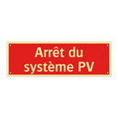 Arrêt du système PV