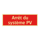 Arrêt du système PV