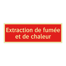 Extraction de fumée et de chaleur