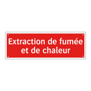 Extraction de fumée et de chaleur