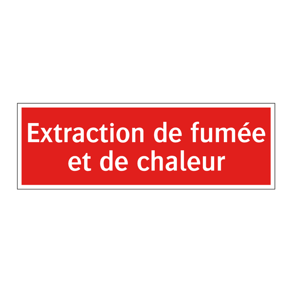 Extraction de fumée et de chaleur